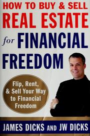 Cover of: How to Buy and Sell Real Estate for Financial Freedom