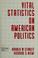 Cover of: Vital Statistics on American Politics