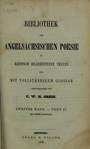 Cover of: Bibliothek der angelsächsischen poesie in kritisch bearbeiteten texted und mit vollständigem glossar