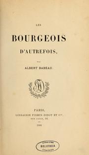 Cover of: Les bourgeois d'autrefois by Albert Arsène Babeau