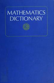 Cover of: Mathematics dictionary | Glenn James