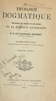 Cover of: Théologie dogmatique by Gousset, Thomas Marie Joseph Cardinal