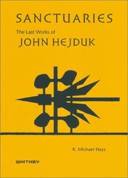 Cover of: Sanctuaries: The Last Works of John Hejduk