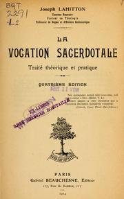 Cover of: La vocation sacerdotale traité théorique et pratique