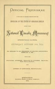 Cover of: Official programme on the order of exercises connected with the unveiling of the statue of Abraham Lincoln upon the National Lincoln Monument by Abraham Lincoln