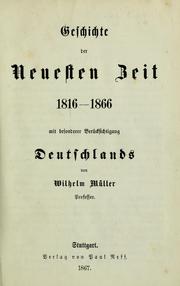 Cover of: Geschichte der Neuesten Zeit 1816-1866