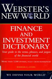 Cover of: Webster's new world finance and investment dictionary by Barbara Etzel