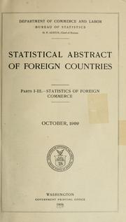 Cover of: Statistical abstract of foreign countries.: Part I-III. Statistics of foreign commerce. October, 1909.