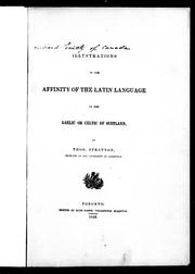 Illustrations of the affinity of the Latin language to the Gaelic or Celtic of Scotland by Thomas Stratton