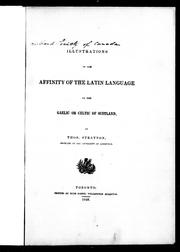 Cover of: Illustrations of the affinity of the Latin language to the Gaelic or Celtic of Scotland