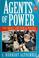 Cover of: Agents of power