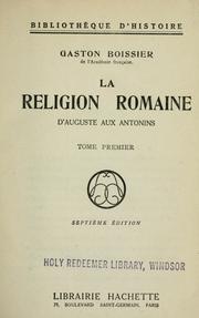 Cover of: La religion romaine d'Auguste aux Antonins