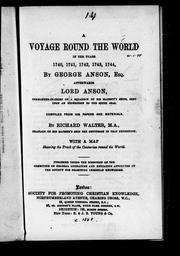 Cover of: A voyage round the world in the years 1740, 1741, 1742, 1743, 1744 | George Anson