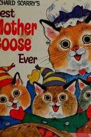 Cover of: Best mother goose ever by Richard Scarry