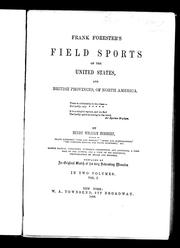 Cover of: Frank Forester's field sports of the United States and British provinces of North America