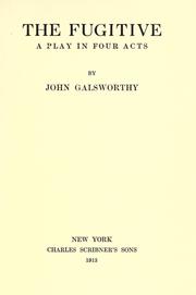 Cover of: The fugitive by John Galsworthy, John Galsworthy