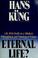 Cover of: Eternal life?