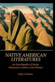 Cover of: Native American literatures: an encyclopedia of works, characters, authors, and themes