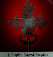 Cover of: Ethiopian sacred artifacts from the Dr. Andre Tweed collection