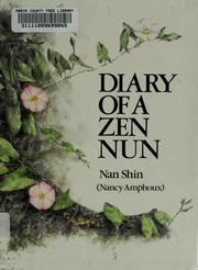 Cover of: Diary of a Zen nun by Nan Shin.