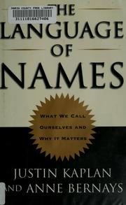 Cover of: The language of names by Justin Kaplan