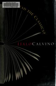 Cover of: Why read the classics? by Italo Calvino