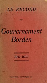 Le Record du gouvernement Borden, 1911-1917