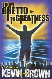 Cover of: From Ghetto to Greatness: Based on a True Story