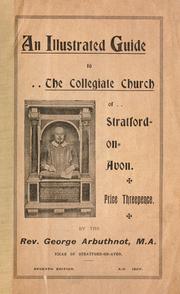 Cover of: An illustrated guide to the Collegiate Church of Stratford-on-Avon.