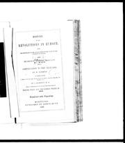 Cover of: History of the revolutions in Europe: from the subversion of the Roman Empire in the west, to the Congress of Vienna