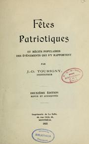 Cover of: Fêtes patriotiques by J. D. Tourigny, J. D. Tourigny