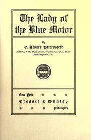 Cover of: The lady of the blue motor by G. Sidney Paternoster