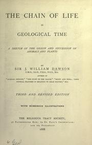 Cover of: The chain of life in geological time: a sketch of the origin and succession of animals and plants