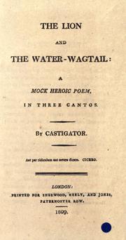 Cover of: The lion and the water-wagtail: a mock heroic poem, in three cantos.