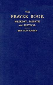 Cover of: The prayer book by translated and arranged by Ben Zion Bokser.