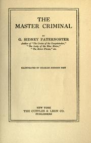 Cover of: The Master Criminal by G. Sidney Paternoster