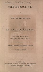 Cover of: The memorial: or, The life and writings of an only daughter.