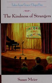 Cover of: The kindness of strangers by Susan Meier