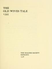 Cover of: The old wives tale, 1595. by George Peele