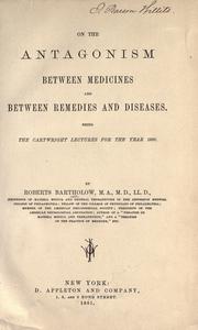 Cover of: On the antagonism between medicines and between remedies and diseases: being the Cartwright Lectures for the year 1880
