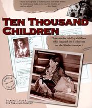 Cover of: Ten thousand children: true stories told by children who escaped the Holocaust on the Kindertransport