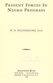 Cover of: Present forces in Negro progress by Willis D. Weatherford