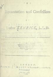 Cover of: The recantation and confession of Doctor Kenrick, L.L.D