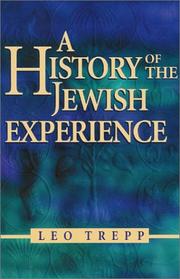 Cover of: A History of the Jewish Experience: Book One, Torah and History, Book Two Torah, Mitzvot, and Jewish Thought