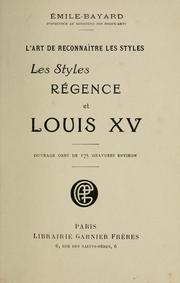 Cover of: L'art de reconnaître les styles: les styles régence et Louis XV