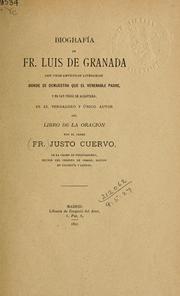 Cover of: Biografía de Fr. Luis de Granada by Justo Cuervo, Justo Cuervo