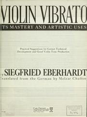 Cover of: Violin vibrato by Eberhardt, Siegfried
