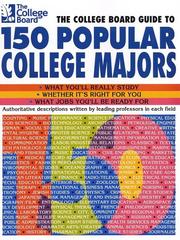 Cover of: The College Board Guide to 150 Popular College Majors