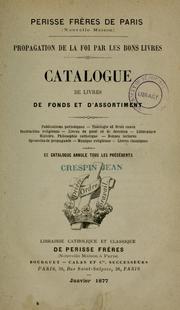 Cover of: Propagation de la foi par les bons livres by Perisse Frères