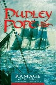 Cover of: Ramage & the rebels by Dudley Pope